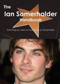 Couverture_The Ian Somerhalder Handbook - Everything You Need To Know About Ian Somerhalder
