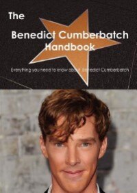 Couverture_The Benedict Cumberbatch Handbook - Everything You Need To Know About Benedict Cumberbatch