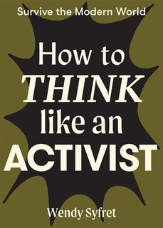 Front cover_How To Think Like An Activist