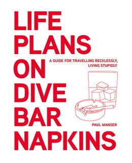 Couverture_Life Plans on Dive Bar Napkins