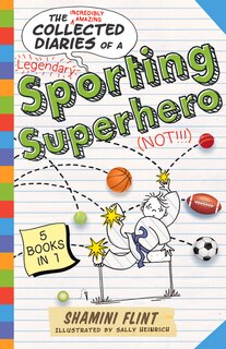 Front cover_Collected Diaries Of A Sporting Superhero