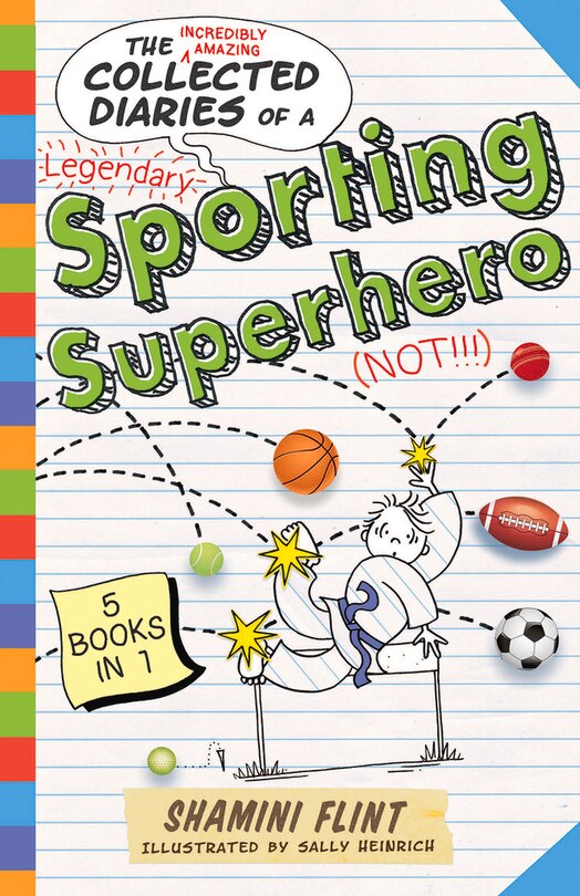 Front cover_Collected Diaries Of A Sporting Superhero