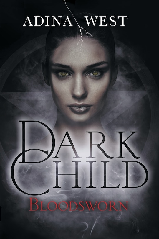 Dark Child (Bloodsworn): Omnibus Edition