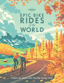 Couverture_Lonely Planet Epic Bike Rides of the World 1st Ed.