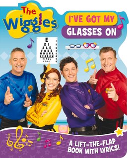 Couverture_The Wiggles Lift-the-flap Book With Lyrics: I've Got My Glasses On