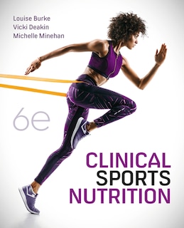 Front cover_Clinical Sports Nutrition 6th Edition