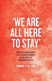 Front cover_'We Are All Here to Stay'