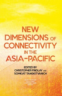 Front cover_New Dimensions of Connectivity in the Asia-Pacific