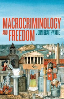 Front cover_Macrocriminology and Freedom