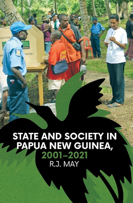 Couverture_State and Society in Papua New Guinea, 2001-2021