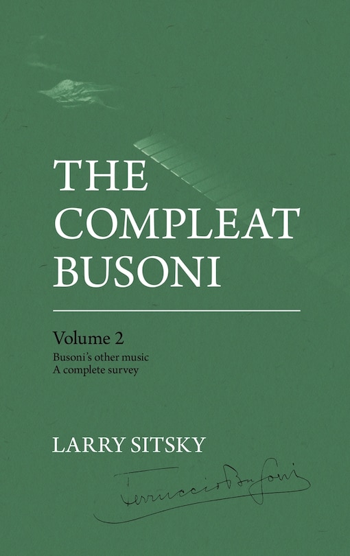 Front cover_The Compleat Busoni, Volume 2