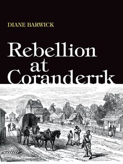 Front cover_Rebellion at Coranderrk