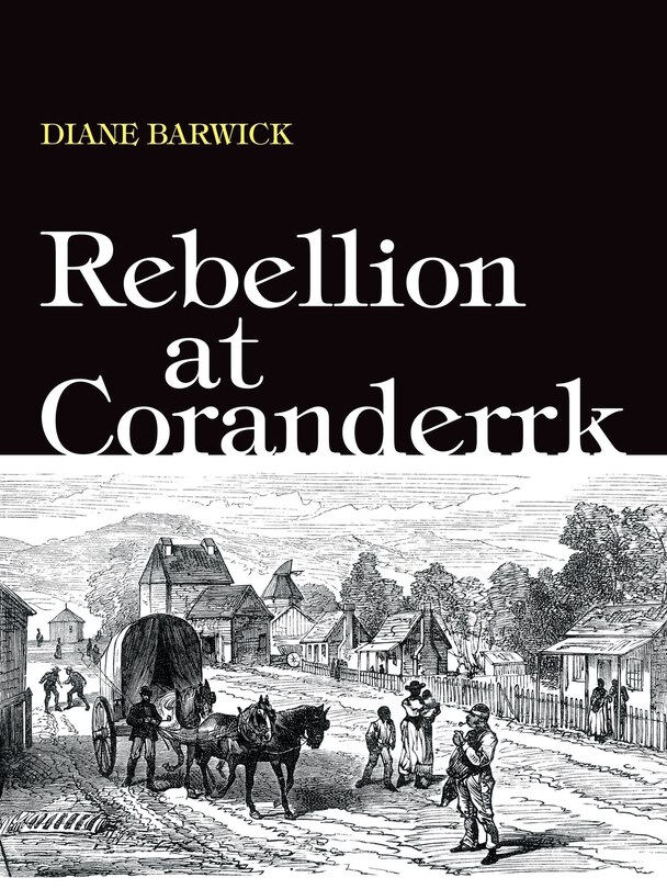 Front cover_Rebellion at Coranderrk