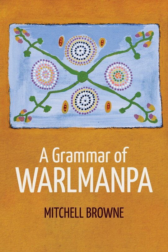 Front cover_A Grammar of Warlmanpa