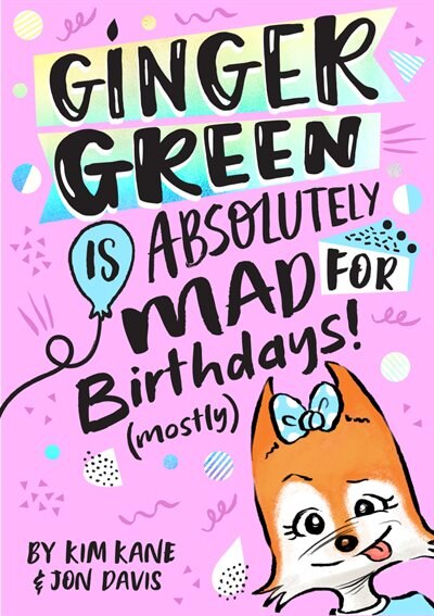 Couverture_Ginger Green Is Absolutely Mad For Birthday Parties (mostly)
