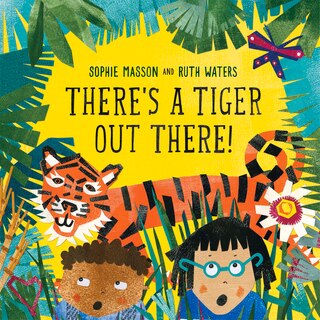 Front cover_There's A Tiger Out There