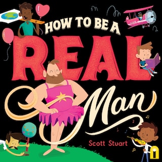 Front cover_How to Be a Real Man