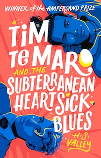 Couverture_Tim Te Maro and the Subterranean Heartsick Blues