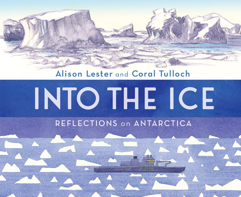 Front cover_Into the Ice: Reflections on Antarctica