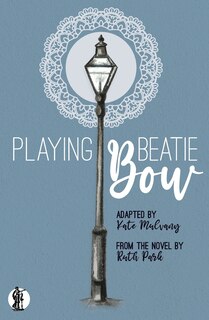 Front cover_Playing Beatie Bow
