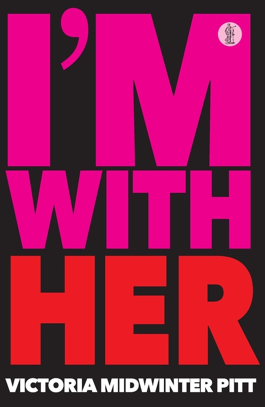 Front cover_I'm With Her