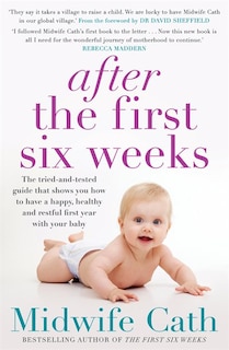Front cover_After The First Six Weeks