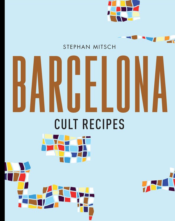 Front cover_Barcelona Cult Recipes