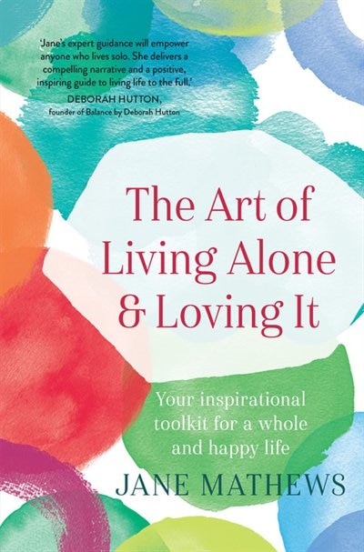 Front cover_The Art of Living Alone and Loving It