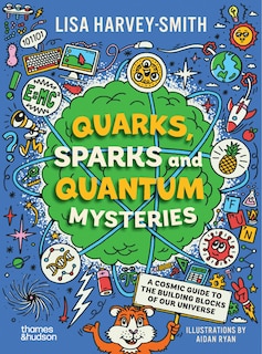 Front cover_Quarks, Sparks and Quantum Mysteries