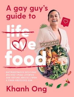 Front cover_A Gay Guy's Guide to Life Love Food