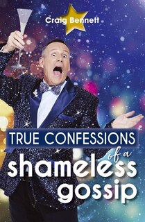 Couverture_True Confessions Of A Shameless  Gossip