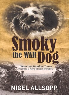 Front cover_Smoky The War Dog