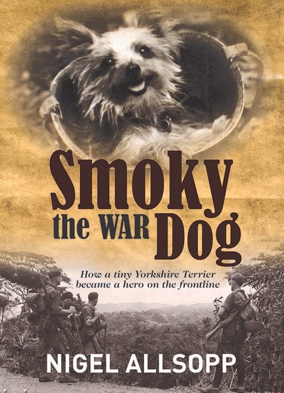 Front cover_Smoky The War Dog