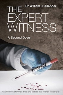 The Expert Witness: A Second Dose