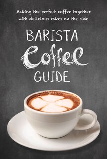 Front cover_Barista Coffee Guide