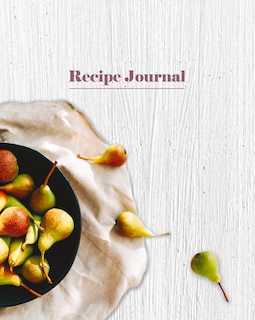 Couverture_Recipe Journal - Bowl of Pears