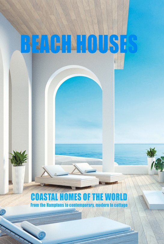 Couverture_Beach Houses Coastal Homes of the World
