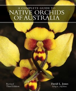 Front cover_A Complete Gde to Native Orchids of Australia