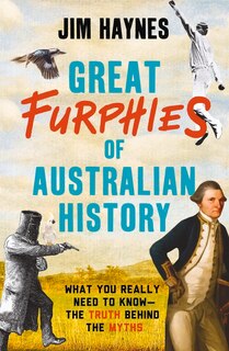 Front cover_Great Furphies Of Australian History