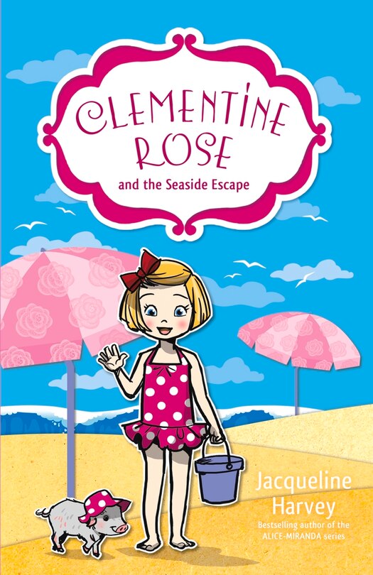 Front cover_Clementine Rose And The Seaside Escape
