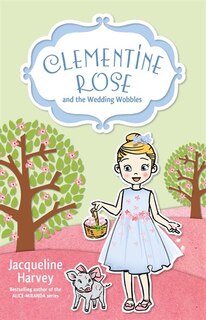Couverture_Clementine Rose And The Wedding Wobbles