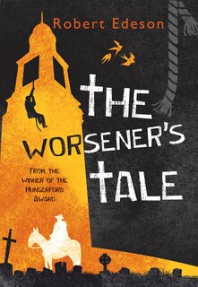Front cover_The Worsener's Tale