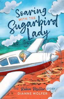 Couverture_Soaring with the Sugarbird Lady