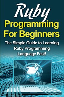 Front cover_Ruby Programming For Beginners