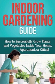 Front cover_Indoor Gardening Guide