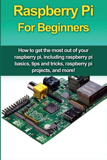 Front cover_Raspberry Pi For Beginners