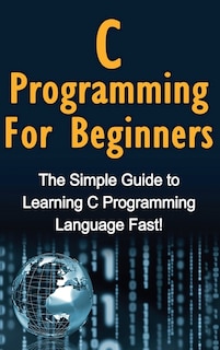 Front cover_C Programming For Beginners