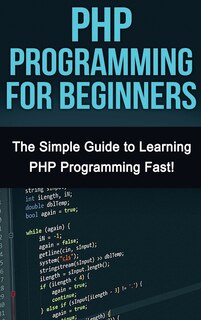 Front cover_PHP Programming For Beginners