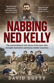 Front cover_Nabbing Ned Kelly