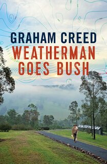 Front cover_Weatherman Goes Bush